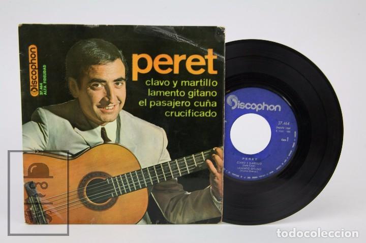 Discos de vinilo: Disco EP de Vinilo - Peret. Clavo y Martillo / Lamento Gitano - Discophon, 1965 - Foto 1