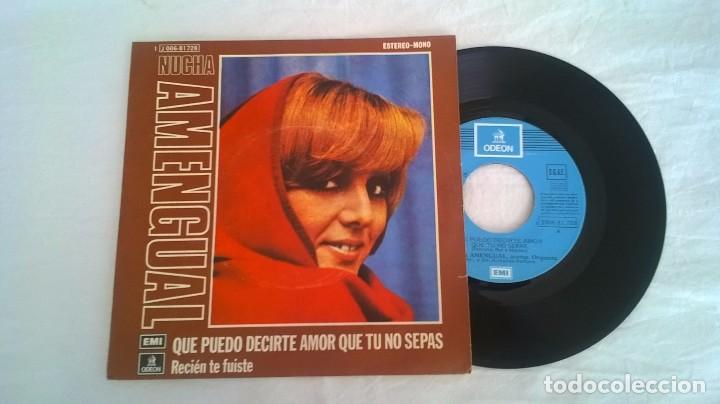 Disques de vinyle: NUCHA AMENGUAL: QU&Eacute; PUEDO DECIRTE AMOR QUE NO SEPAS / RECI&Eacute;N TE FUISTE
