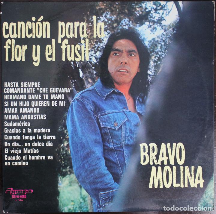 Disques de vinyle: Bravo Molina - Canci&oacute;n para la Flor y el Fusil - 1977 - Olimpo - L-562 - Vinilo