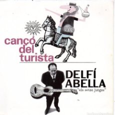 Discos de vinilo: DELFÍ ABELLA, EP, CANÇO DEL TURISTA + 3, AÑO 1963. Lote 87439220