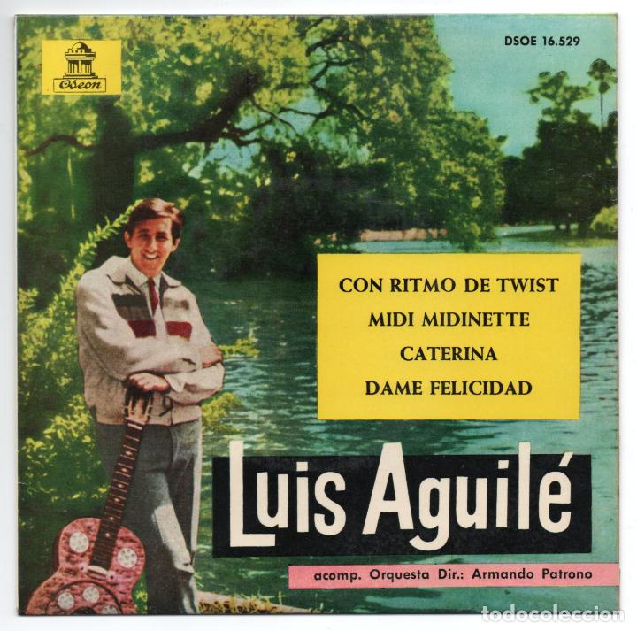 Discos de vinilo: DISCO EP 45 RPM - LUIS AGUIL&Eacute; (ODEON DSOE 16529) - Foto 1