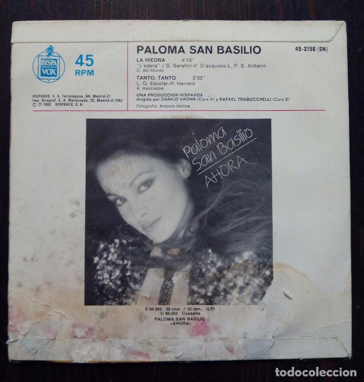 Discos de vinilo: SINGLE PALOMA SAN BASILIO - LA HIEDRA - HISPAVOX1982. - Foto 2