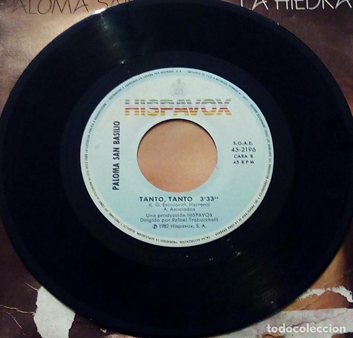 Discos de vinilo: SINGLE PALOMA SAN BASILIO - LA HIEDRA - HISPAVOX1982. - Foto 4