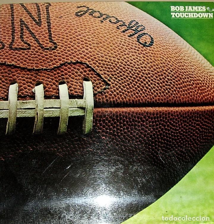 Discos de vinilo: BOB JAMES - TOUCHDOWN LP SPAIN 1978 - Foto 1