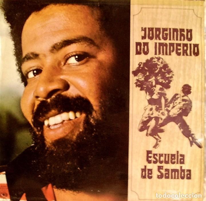 Disques de vinyle: JORGINHO DO IMPERIO - ESCUELA DE SAMBA LP SPAIN 1978
