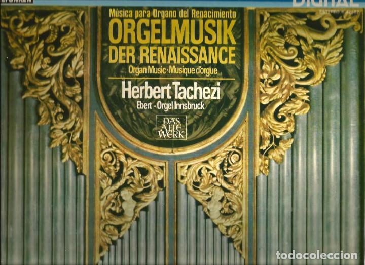 Discos de vinilo: LP MUSICA PARA ORGANO DEL RENACIMIENTO ( ORGELMUSIK ) HERBERT TACHEZI