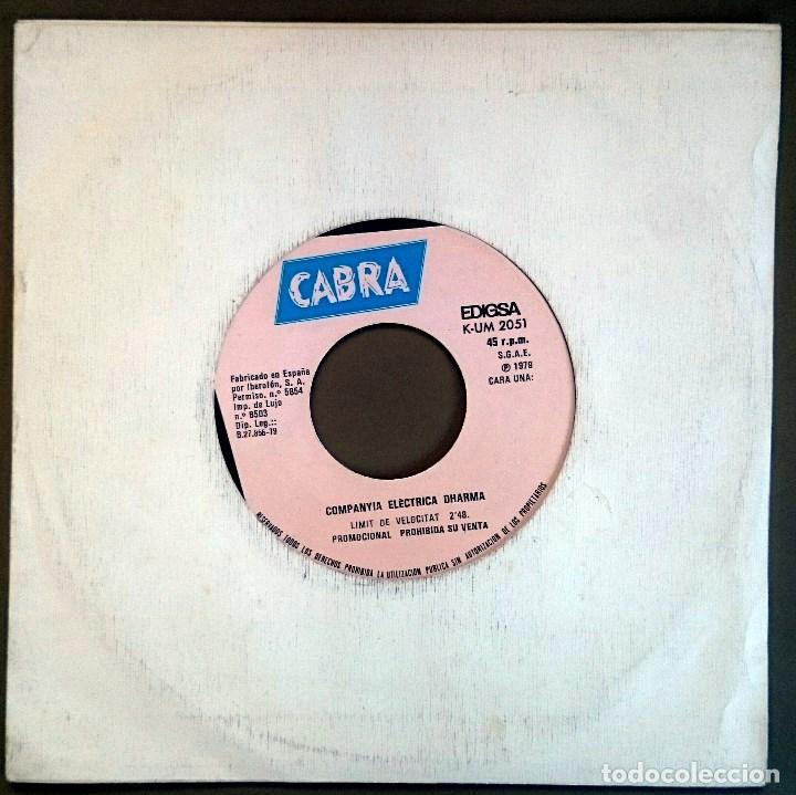 Disques de vinyle: Companyia El&egrave;ctrica Dharma: Limit de velocitat, Single promo  Cabra / EDIGSA K-UM 2051. Spain, 1979.