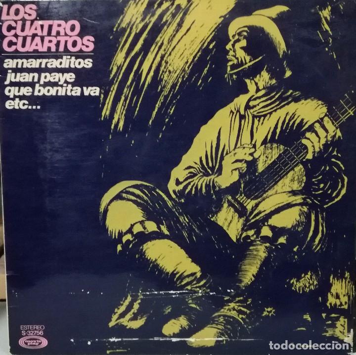 Disques de vinyle: LOS CUATRO CUARTOS - AMARRADITOS, JUAN PAYE, QUE BONITA VA.. LP DOBLE PORTADA SPAIN 1975 RARO