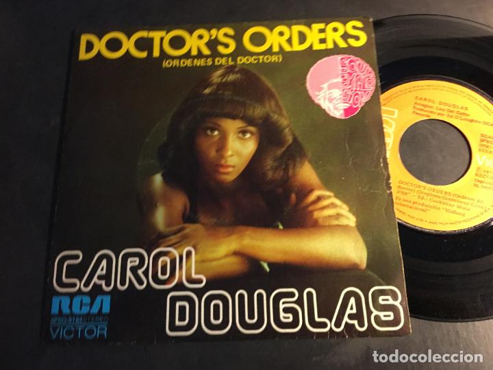 Discos de vinilo: CAROL DOUGLAS (DOCTORS ORDERS) SINGLE ESPA&Ntilde;A (EPI7) - Foto 1