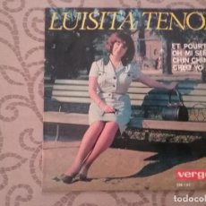 Discos de vinilo: LUISITA TENOR - ET PORTANT- OH MI SEÑOR - CHIN CHIN- CREO YO. Lote 88217908