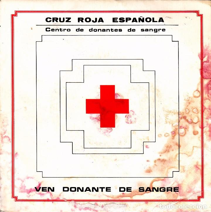 Dischi in vinile: MAR BARBERO Y VARIOS CRUZ ROJA ESPA&Ntilde;OLA - VEN DONANTE DE SANGRE SINGLE SPAIN RARE 1985