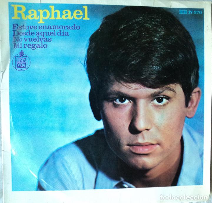 Discos de vinilo: Raphael - Estuve enamorado - Edici&oacute;n de 1966 de Espa&ntilde;a - Foto 1