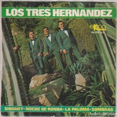 Discos de vinilo: LOS TRES HERNANDEZ / SIBONEY + 3 (EP 1966). Lote 88878028