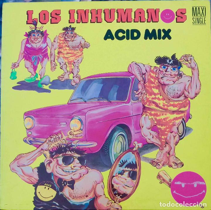 Discos de vinilo: LOS INHUMANOS, ACID MIX. MAXI SINGLE - Foto 1