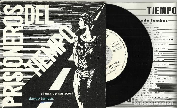 Disques de vinyle: Prisioneros del Tiempo single promocional Sirena de carretera + dando tumbos 1990