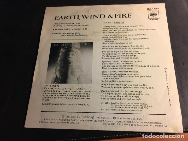 Discos de vinilo: EARTH WIND AND FIRE (IVE HAD ENOUGH) SINGLE ESPA&Ntilde;A (EPI8) - Foto 3