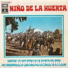 Discos de vinilo: EP NI&Ntilde;O DE LA HUERTA : CONTIGO LA COMPARE + 3 - Foto 1
