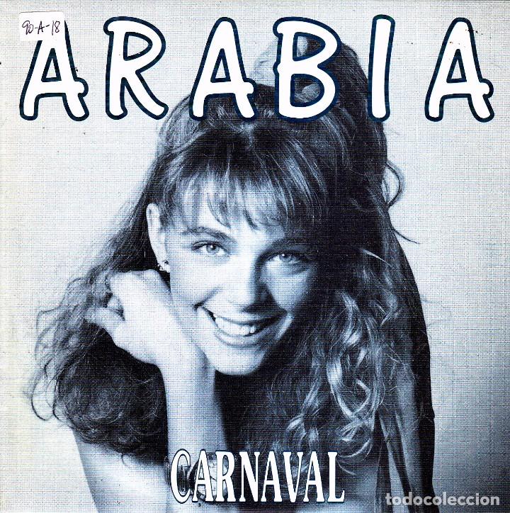 Discos de vinilo: ARABIA - CARNAVAL SINGLE SPAIN PROMO 1990 GOOD CONDITION - Foto 1