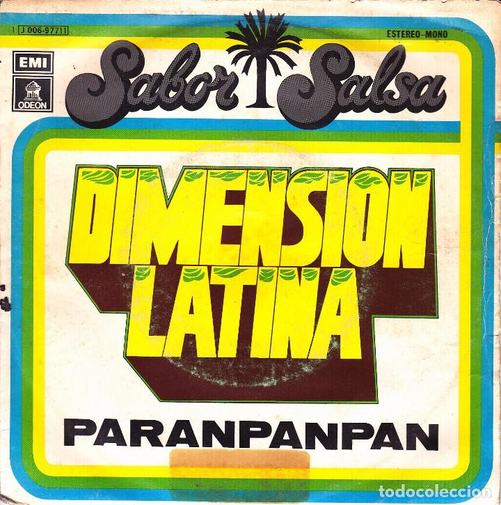 Disques de vinyle: DIMENSION LATINA - PARANPANPAN + EL MALA SUERTE SINGLE SPAIN 1976