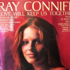 Discos de vinilo: RAY CONNIFF-LOVE WILL KEEP US TOGETHER-1976-NUEVO. Lote 89362351