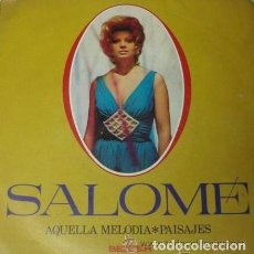 Discos de vinilo: SALOME - AQUELLA MELODIA + PAISAJES - SINGLE BELTER 1972 SPAIN