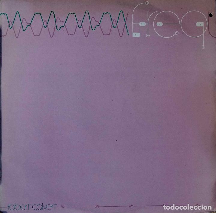 Discos de vinilo: ROBERT CALVERT, FREQ. LP ESPA&Ntilde;A - Foto 1