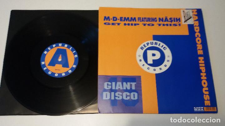 Discos de vinilo: M-D-Emm Featuring Nasih - Get Hip To This! - Foto 2