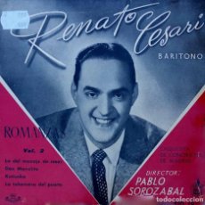 Discos de vinilo: RENATO CESARI. BARITONO. ROMANZAS VOL 2. EP ESPAÑA