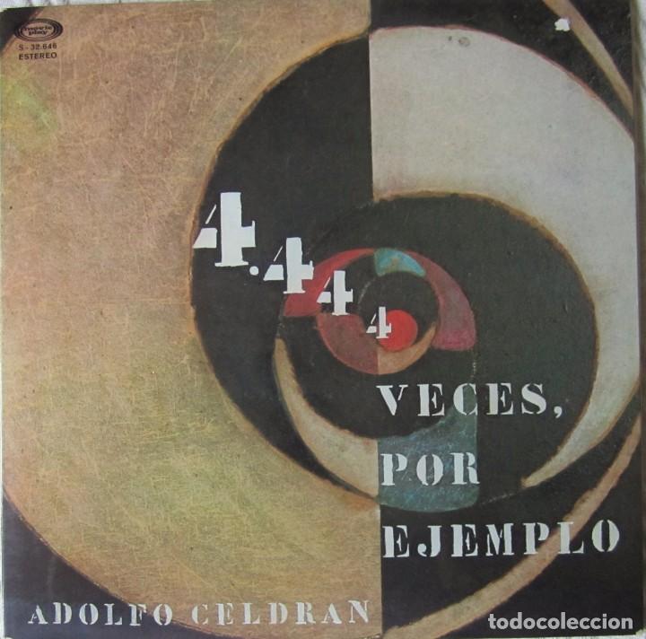 Discos de vinilo: ADOLDO CELDR&Aacute;N: 4.444 VECES, POR EJEMPLO - Foto 1