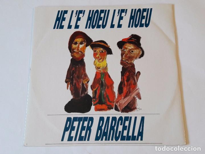 Discos de vinilo: Peter Barcella - He L E Hoeu L E Hoeu - 1991 - Foto 1