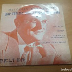 Discos de vinilo: EP TOMMY DORSEY MELODIAS INOLVIDABLES EDITADO EN ESPAÑA POR BELTER. Lote 89823780