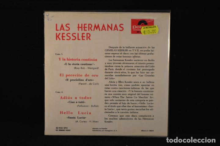 Discos de vinilo: LAS HERMANAS KESSLER - Y LA HISTORIA CONTINUA +3 - EP - Foto 2