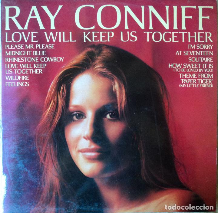 Discos de vinilo: Ray Conniff - Love will keep us together - Edici&oacute;n de 1976 de Espa&ntilde;a - Foto 1
