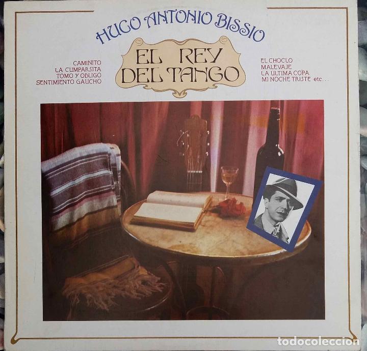 Discos de vinilo: HUGO ANTONIO BISSIO. EL REY DEL TANGO. LP ESPA&Ntilde;A - Foto 1