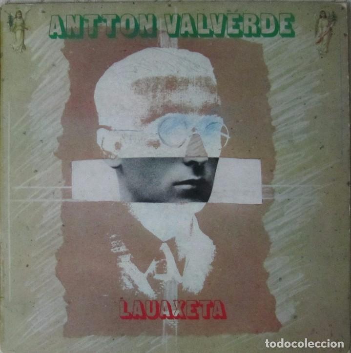 Discos de vinilo: ANTTON VALVERDE: LAUAXETA - Foto 1