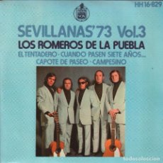 Discos de vinilo: SEVILLANAS ' 73 VOL 3 LOS ROMEROS DE LA PUEBLA EL TENTADERO...E.P. HISPAVOX DE 1973 RF-2651