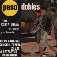 Discos de vinilo: TRIO COSTA BRAVA - LUIS MIGUEL / PASO DOBLES- ISLAS CANARIAS / CANCION TORERA....EP DE 1961 RF-2665