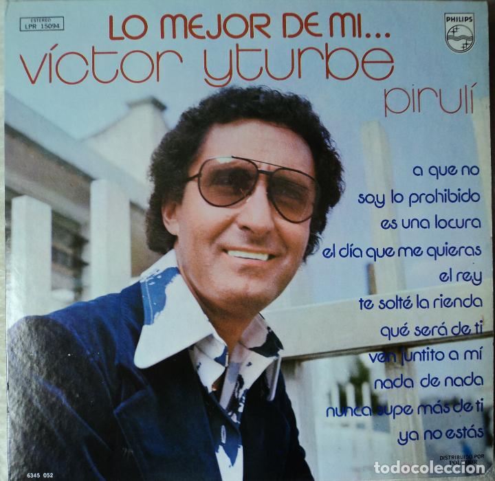 Vinyl records: Victor Yturbe (Pirul&iacute;) - Lo mejor de m&iacute; - Edici&oacute;n de 1974 de M&eacute;xico