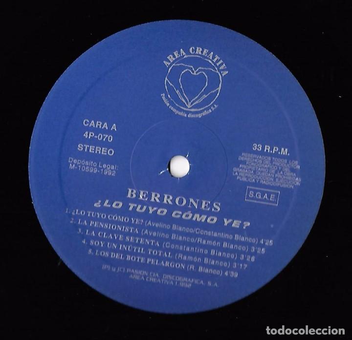 Discos de vinilo: BERRONES, LOS: &iquest;LO TUYO C&Oacute;MO YE? - Foto 4