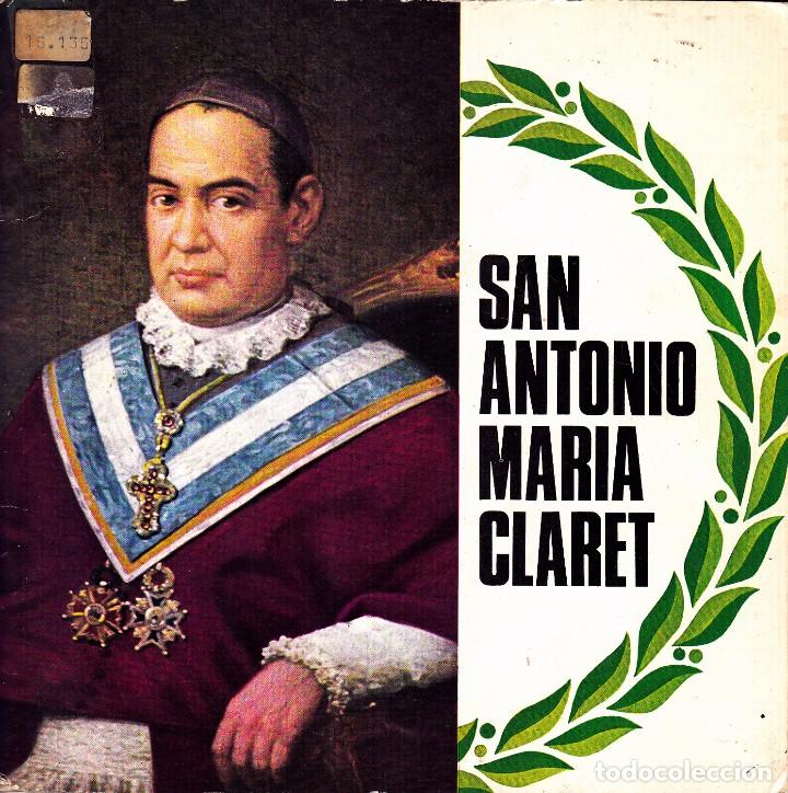 Dischi in vinile: SAN ANTONIO MARIA CLARET - BIOGRAFIA NARRADA LIBRETO 20 PAGINAS SINGLE 1970 SPAIN