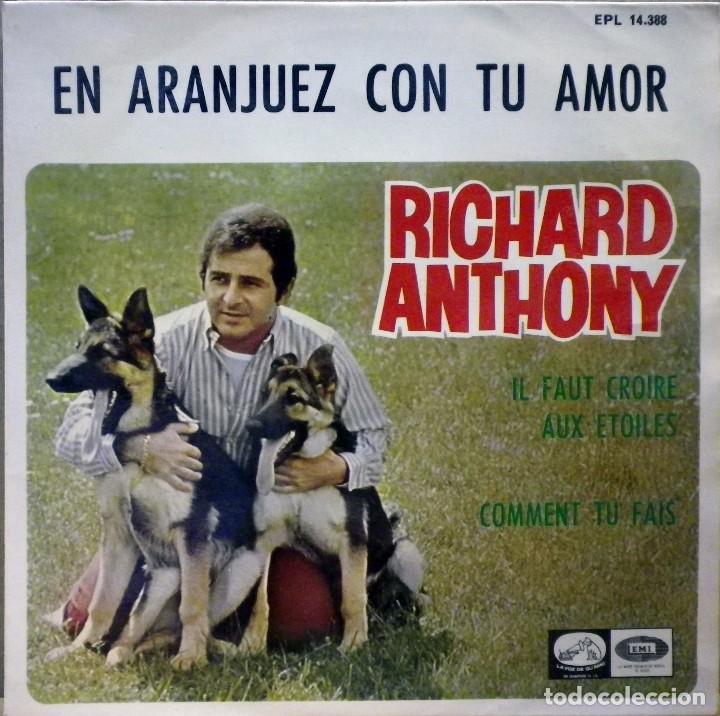 Discos de vinilo: Richard Anthony - En Aranjuez con tu amor y 2 temas mas - Foto 1