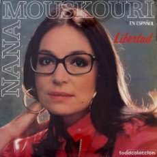 Discos de vinilo: NANA MOUSKOURI, LIBERTAD. CANTA EN ESPAÑOL. LP