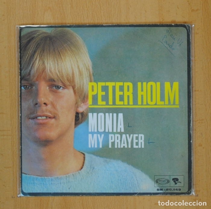 Discos de vinilo: PETER HOLM - MONIA / MY PRAYER - SINGLE - Foto 1