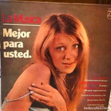 Discos de vinilo: LP ARGENTINO DE ARTISTAS VARIOS LA MÚSICA MEJOR PARA USTED AÑO 1974. Lote 91019255