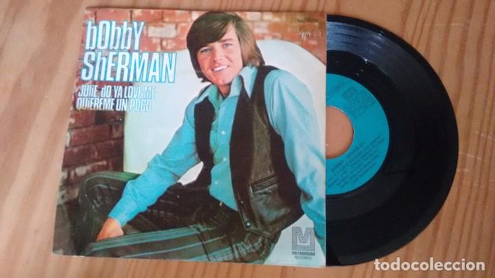 Discos de vinilo: SINGLE (VINILO) DE BOBBY SHERMAN A&Ntilde;OS 70 - Foto 1