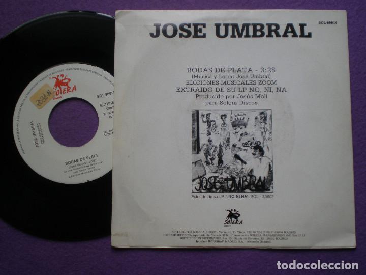Discos de vinilo: JOSE UMBRAL - Bodas De Plata - SINGLE SOLERA 1989 - Foto 2