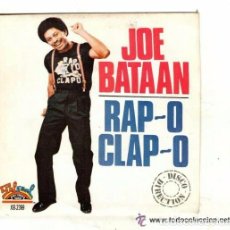 Discos de vinilo: JOE BATAAN - RAP-O CLAP-O - RAP-O CLAP-O (INSTRUMENTAL) SINGLE SALSOUL 1979. Lote 91448500