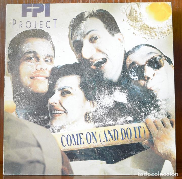 Discos de vinilo: FPI Project-Come on (and do it) (Blanco y negro,1993) - Foto 1