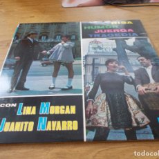 Discos de vinil: LINA MORGAN Y JUANITO NAVARRO. RISA,HUMOR,JUERGA,TRAGEDIA. Lote 91804265