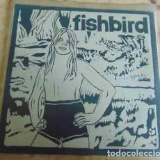 Discos de vinilo: FISHBIRD – FISHBIRD - FIRST EP - GARAGE SURF. Lote 91844820